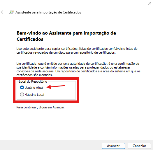 Tela do Assistente para importação de certificados com a opção 'Usuário Atual' selecionada no campo Local do Repositório.