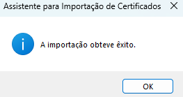 Mensagem do Windows confirmando que a importação do certificado obteve êxito.